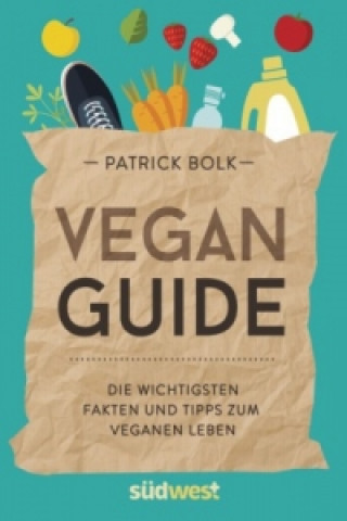 Kniha Vegan-Guide Patrick Bolk