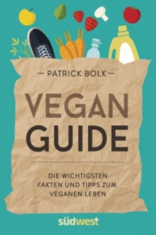 Książka Vegan-Guide Patrick Bolk