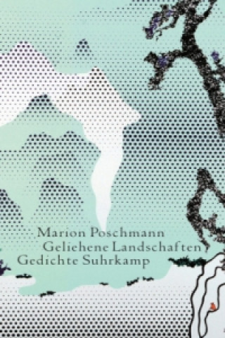 Carte Geliehene Landschaften Marion Poschmann