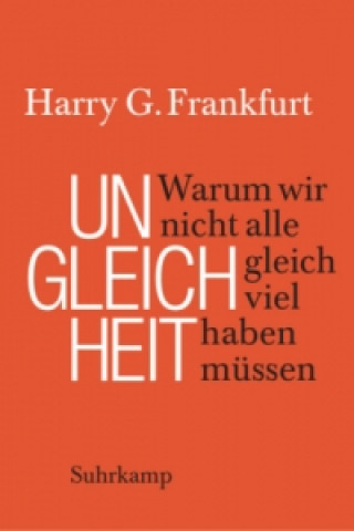 Kniha Ungleichheit Harry G. Frankfurt