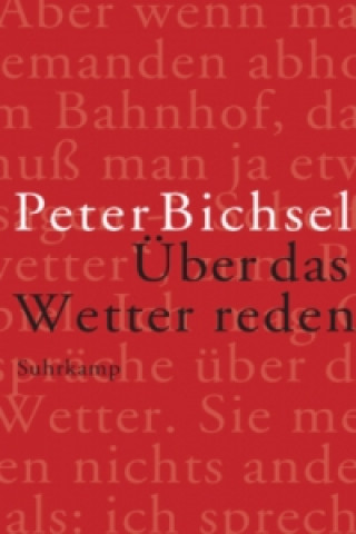 Kniha Über das Wetter reden Peter Bichsel