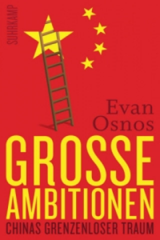 Carte Große Ambitionen Evan Osnos