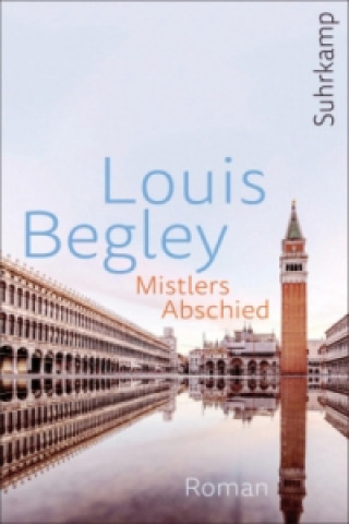 Carte Mistlers Abschied Louis Begley