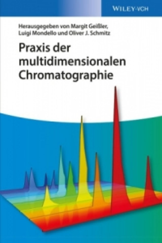 Kniha Praxis der multidimensionalen Chromatographie Margit Geißler