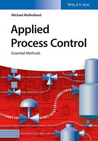 Knjiga Applied Process Control Michael Mulholland