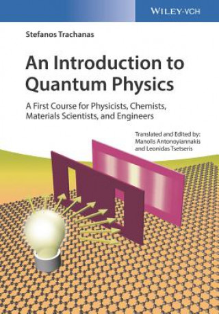 Carte Introduction to Quantum Physics Stefanos Trachanas