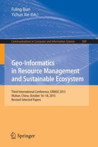 Buch Geo-Informatics in Resource Management and Sustainable Ecosystem Fuling Bian