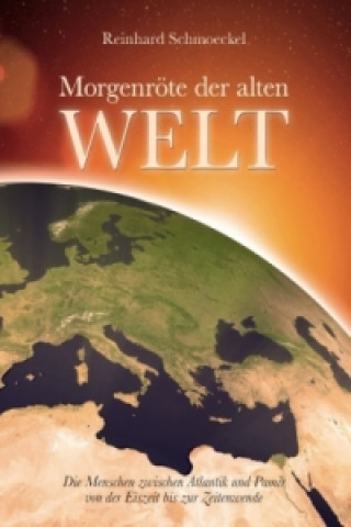 Kniha Morgenröte der Alten Welt Reinhard Schmoeckel