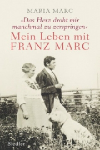 Buch "Das Herz droht mir manchmal zu zerspringen" Maria Marc