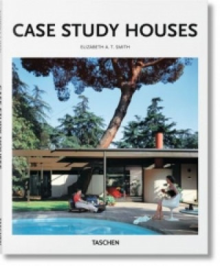Kniha Case Study Houses Elizabeth A. T. Smith