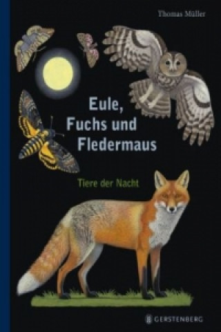 Book Eule, Fuchs und Fledermaus Thomas Müller