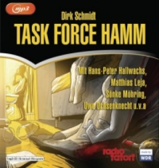 Áudio Task Force Hamm, 1 Audio-CD, 1 MP3 Dirk Schmidt