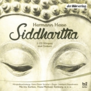 Audio Siddhartha, 5 Audio-CDs Hermann Hesse