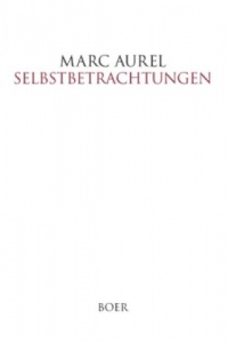 Книга Selbstbetrachtungen Marc Aurel