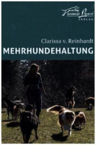 Könyv Mehrhundehaltung Clarissa von Reinhardt