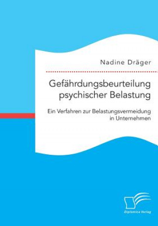 Könyv Gefahrdungsbeurteilung psychischer Belastung Nadine Dräger
