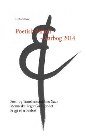 Buch Poetisk Parloir - Aarbog 2014 - Le Berthelaine