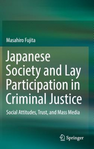 Könyv Japanese Society and Lay Participation in Criminal Justice Fujita