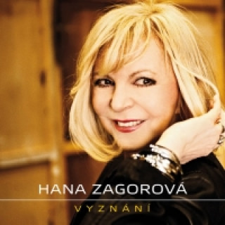 Hanganyagok Hana Zagorová - Vyznání CD Hana Zagorová