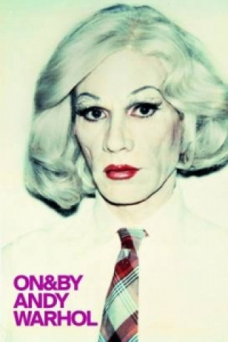 Книга ON&BY Andy Warhol Gilda Williams