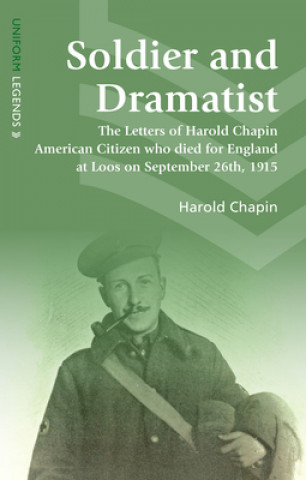 Kniha Soldier and Dramatist Harold Chapin