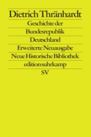 Könyv Geschichte der Bundesrepublik Deutschland Dietrich Thränhardt