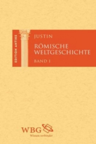 Książka Römische Weltgeschichte, 2 Teile Justin