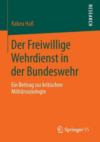 Kniha Der Freiwillige Wehrdienst in Der Bundeswehr Rabea Haß