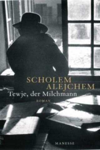 Livre Tewje, der Milchmann Scholem Alejchem