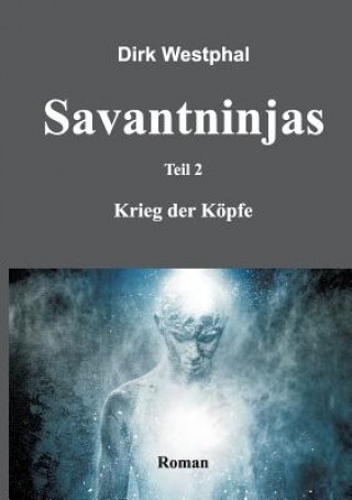 Libro Savantninjas Dirk Westphal