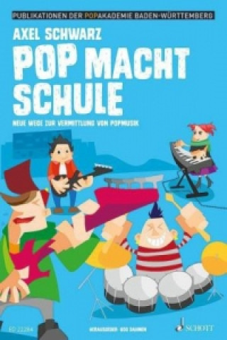 Buch Pop macht Schule Axel Schwarz