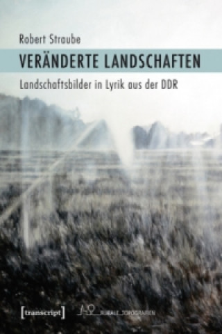 Knjiga Veränderte Landschaften Robert Straube