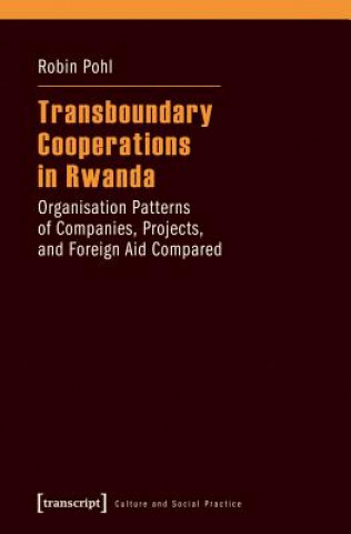 Buch Transboundary Cooperations in Rwanda Robin Pohl