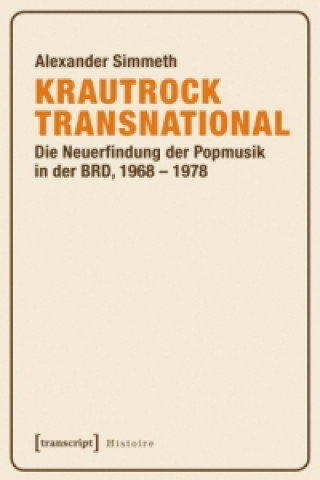 Книга Krautrock transnational Alexander Simmeth