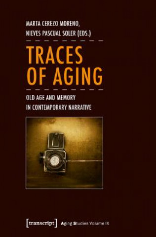 Kniha Traces of Aging Marta Cerezo Moreno