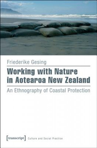 Livre Working with Nature in Aotearoa New Zealand Friederike Gesing