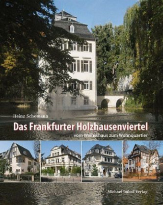 Książka Das Frankfurter Holzhausenviertel Heinz Schomann