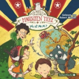 Audio Die Schule der magischen Tiere 7: Wo ist Mr. M?, 2 Audio-CD Margit Auer