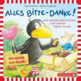 Аудио Alles Bitte-danke!, Alles Eis!, Socke will alles können und zwar ruckzuck! (Der kleine Rabe Socke 11), 1 Audio-CD Nele Moost