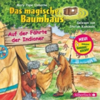 Аудио Auf der Fährte der Indianer (Das magische Baumhaus 16), 1 Audio-CD Mary Pope Osborne