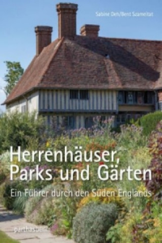 Kniha Herrenhäuser, Parks und Gärten Sabine Deh