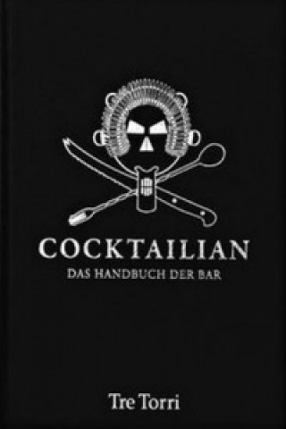 Kniha Cocktailian Helmut Adam