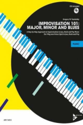 Carte Improvisation 101: Major, Minor and Blues, für Klavier, m. Audio-CD Gregory W. Yasinitsky
