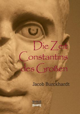 Carte Zeit Constantins des Grossen Jacob Burckhardt