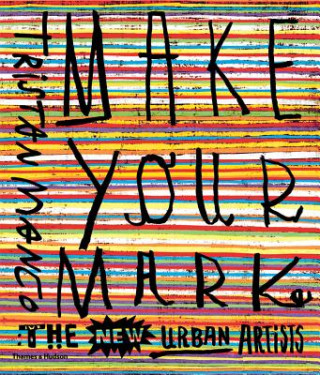 Book Make Your Mark Tristan Manco