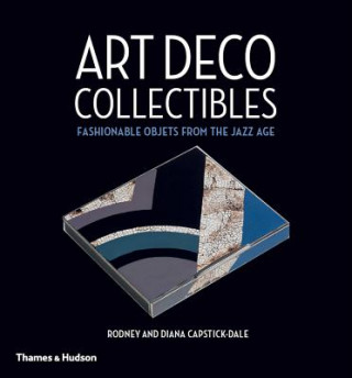 Könyv Art Deco Collectibles Rodney Capstick-Dale