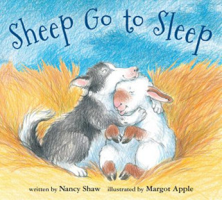 Knjiga Sheep Go to Sleep Nancy Shaw