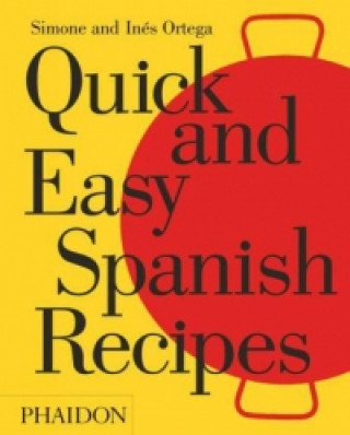 Kniha Quick and Easy Spanish Recipes Simone Ortega
