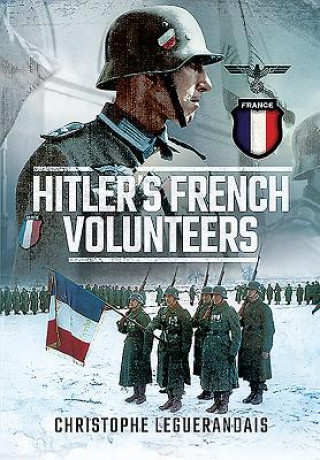 Kniha Hitler's French Volunteers Christopher Chatelet