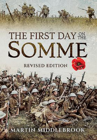 Carte First Day on the Somme: Revised Edition Martin Middlebrook